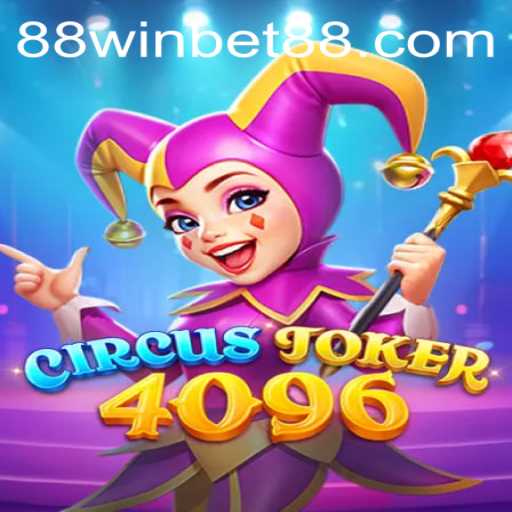 CircusJoker4096: A Thrilling Adventure with WINBET88