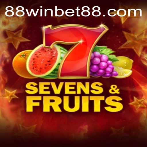 Explore the World of SevensFruits and WINBET88